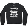 June Girls Are Sunshine Mixed With A Little Hurricane Crewneck Sweatshirt