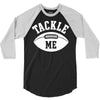 tackle me 3/4 Sleeve Shirt