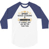 Smart Good Looking Songwriter Doesnt Get Better Than This 3/4 Sleeve Shirt