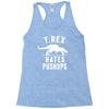 t rex hates pushups Racerback Tank