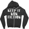 keep it nonfiction Zipper Hoodie