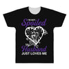 i'm not spoiled my husband just loves me All Over Men's T-shirt