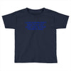 i love how we don't need to say out lout that i'm Toddler T-shirt