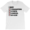 i have 2 daughter T-Shirt