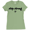 stay strong love heart Ladies Fitted T-Shirt