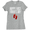 happy first fathers day Ladies Fitted T-Shirt