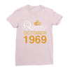 queens are born in october 1969 Ladies Fitted T-Shirt
