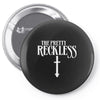 the pretty reckless Pin-back button