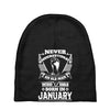 Never Underestimate Old Man Who Was Born January Baby Beanies