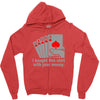 i bought this shirt with your money Zipper Hoodie