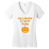 halloween is so my thing Women's V-Neck T-Shirt