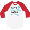 Happy First Father's Day Daddy 3/4 Sleeve Shirt