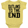 outlaws to the end 3 Baby Bodysuit