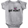 got wine Baby Bodysuit