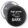 the janoskians dogs gonna bark Pin-back button