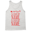 sleigh my name Tank Top