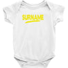 it's a surname thing Baby Onesie