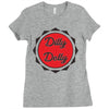 dilly dolly Ladies Fitted T-Shirt