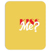 YOU WANT KISS ME Mousepad