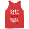 Keep Calm And Kill Zombies Tank Top