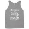 i don`t snore! i dream i am a motorcycle Tank Top