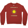 everyone is a winner Crewneck Sweatshirt