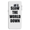 slow the world down Samsung Galaxy S7