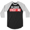 greet me 3/4 Sleeve Shirt