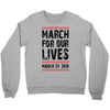 March For Our Lives Crewneck Sweatshirt