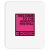 welcome to the horizon festival Mousepad