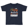Halloween Kings Are Born In February Toddler T-shirt