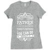 I Smile Youre Father Laugh Cant Do Anything Tshirt Ladies Fitted T-Shirt