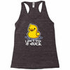 i don't give a duck Racerback Tank