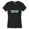 homophones are gay Women's V-Neck T-Shirt