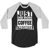 Just One More Chicken I Promise 3/4 Sleeve Shirt