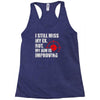 i still mis my ex but my aim is improving Racerback Tank