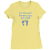 best mother day gift ever Ladies Fitted T-Shirt