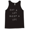 eat a lot sleep a lot Tank Top