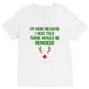 i'm here because i was told there would be reindeer V-Neck Tee