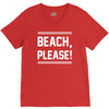 beach please V-Neck Tee