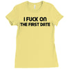 fuck on the first date Ladies Fitted T-Shirt
