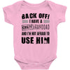 Back Off Crazy Granddad Afraid To Use Him Baby Onesie