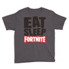 EAT SLEEP FORTNITE Youth Tee