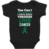 you can't scare or beat me i have been through liver cancer Baby Bodysuit