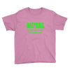 bacteria, it's the only culture some people have t shirt Youth Tee