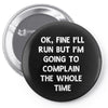 ok, fine i'll run funny sayings runner Pin-back button
