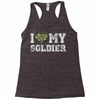 i love my soldier regular camouflage Racerback Tank