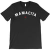 mamacita T-Shirt