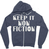 keep it nonfiction Zipper Hoodie