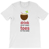 drink in my hand T-Shirt